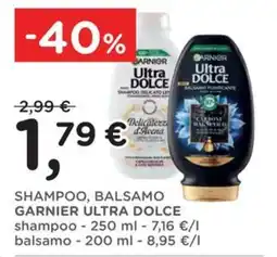 Orvea SHAMPOO, BALSAMO GARNIER ULTRA DOLCE offerta