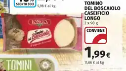 Coop Tomino del boscaiolo caseificio Longo offerta