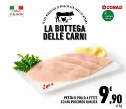 Conad Petto di pollo a fette conad percorso qualità offerta