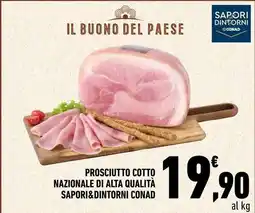 Conad Prosciutto cotto nazionale di alta qualità sapori&dintorni conad offerta