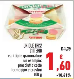 Conad UN DUE TRIS! CITTERIO offerta