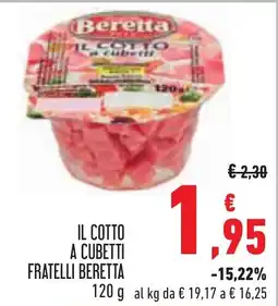 Conad IL COTTO A CUBETTI FRATELLI BERETTA offerta