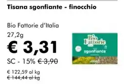 NaturaSì Tisana sgonfiante - finocchio Bio Fattorie d'Italia offerta