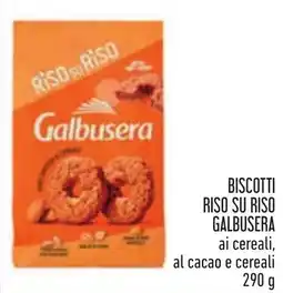 Conad BISCOTTI RISO SU RISO GALBUSERA offerta