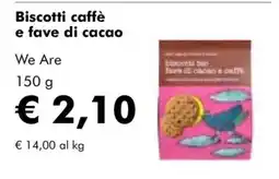 NaturaSì Biscotti caffè e fave di cacao We Are offerta