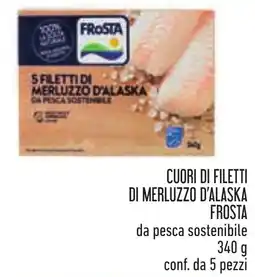 Conad Cuori di filetti di merluzzo d'alaska Frost offerta