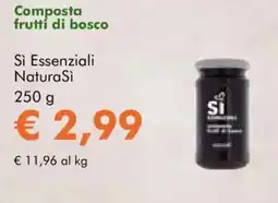NaturaSì Composta frutti di bosco Si Essenziali NaturaSì offerta