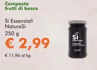 NaturaSì Composta frutti di bosco Si Essenziali NaturaSì offerta
