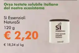 NaturaSì Orzo tostato solubile italiano Si Essenziali NaturaSi offerta