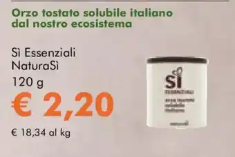 NaturaSì Orzo tostato solubile italiano Si Essenziali NaturaSi offerta