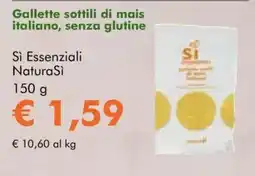 NaturaSì Gallette sottili di mais italiano, senza glutine Sì Essenziali NaturaSì offerta