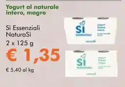 NaturaSì Yogurt al naturale intero, magro Si Essenziali NaturaSi offerta