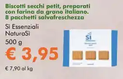 NaturaSì Biscotti secchi petit Si Essenziali NaturaSi offerta