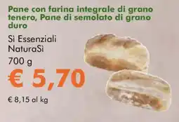 NaturaSì Pane con farina integrale di grano tenero, Pane di semolato di grano duro Si Essenziali NaturaSi offerta