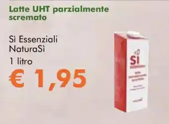 NaturaSì Latte UHT parzialmente scremato Sì Essenziali NaturaSì offerta