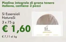 NaturaSì Piadina integrale di grano tenero italiano Si Essenziali NaturaSi offerta