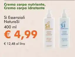 NaturaSì Crema corpo nutriente, Crema corpo idratante Si Essenziali NaturaSì offerta