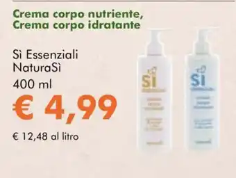 NaturaSì Crema corpo nutriente, Crema corpo idratante Si Essenziali NaturaSì offerta