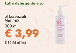 NaturaSì Latte detergente viso Si Essenziali NaturaSi offerta