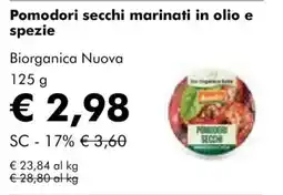 NaturaSì Pomodori secchi marinati in olio e spezie Biorganica Nuova offerta