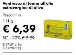 NaturaSì Ventresca di tonno all’olio extravergine di oliva Pescantina offerta
