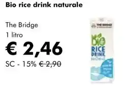 NaturaSì Bio rice drink naturale The Bridge offerta