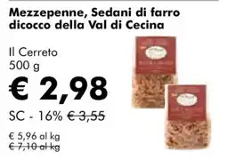 NaturaSì Mezzepeenne, Sedani di farro dicocco della Val di Cecina Il Cerreto offerta