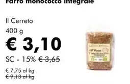 NaturaSì Farro monococco integrale Il Cerreto offerta
