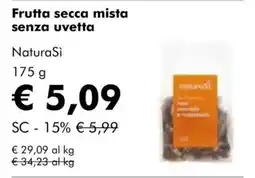 NaturaSì Frutta secca mista senza uvetta NaturaSì offerta