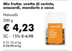 NaturaSì Mix frutta: uvetta di corinto, anacardi, mandorle e cocco NaturaSì offerta