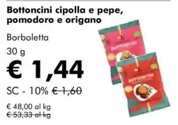 NaturaSì Bottoncini cipolla e pepe, pomodoro e origano Borboletta offerta
