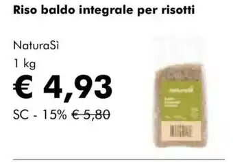 NaturaSì Riso baldo integrale per risotti NaturaSi offerta