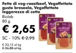 NaturaSì Fette di veg-roastbeef, Vegaffettato gusto bresaola, Vegaffettato leggerezza di cotto Biolab offerta