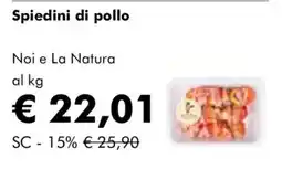 NaturaSì Spiedini di pollo Noi e La Natura offerta