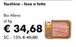 NaturaSì Tacchino - fesa a fette Bio Alleva offerta