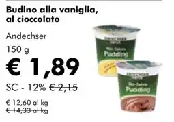 NaturaSì Budino alla vaniglia, al cioccolato Andechser offerta