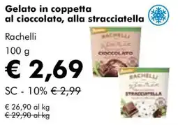 NaturaSì Gelato in coppetta al cioccolato, alla stracciatella Rachelli offerta