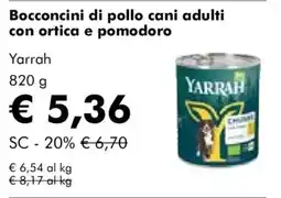 NaturaSì Bocconcini di pollo cani adulti con ortica e pomodoro Yarrarah offerta