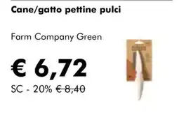 NaturaSì Cane/gatto pettine pulci Farm Company Green offerta