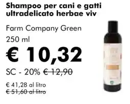 NaturaSì Shampoo per cani e gatti ultradelicato herbae viv Farm Company Green offerta