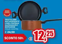 Il Gigante Pentolame antiaderente linea paprika alessandro borghese offerta