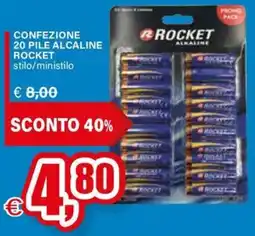 Il Gigante Pile alcaline Rocket offerta