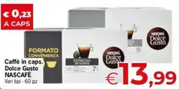 Eurospar Caffè in caps. Dolce Gusto NASCAFE offerta