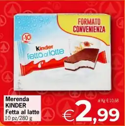 Eurospar Kinder Fetta al latte offerta
