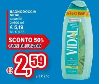 Il Gigante Bagnodoccia Vidal offerta
