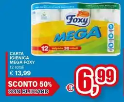 Il Gigante Carta igienica Mega Foxy offerta
