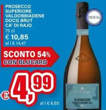 Il Gigante Prosecco Superiore Valdobbiadene DOCG Brut Ca' di Rajo offerta