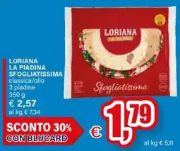 Il Gigante LORIANA LA PIADINA SFOLGIATISSIMA offerta
