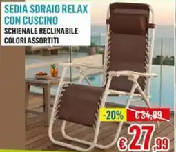 Satur SEDIA Sdraio Relax con Cuscino offerta