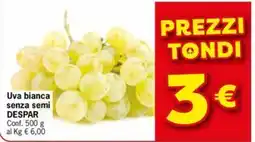 Eurospar Uva bianca senza semi DESPAR offerta